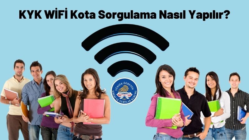KYK Yurt Wifi Kota Sorgulama  KYK Wifi Kota Sorgulama Nasıl Yapılır?￼
